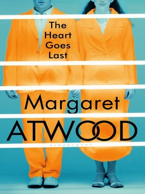 The Heart Goes Last - ebook